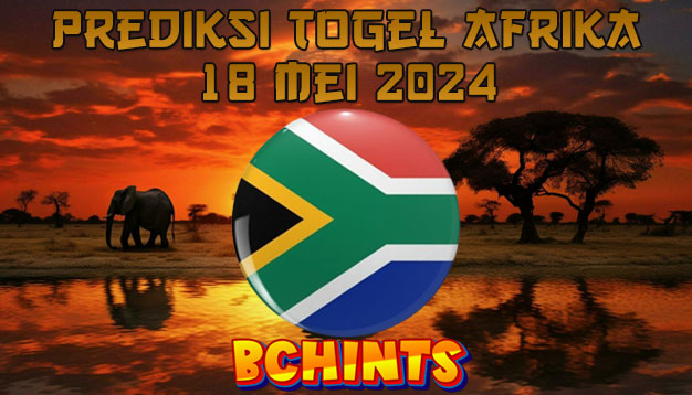 PREDIKSI TOGEL AFRIKA 18 MEI 2024
